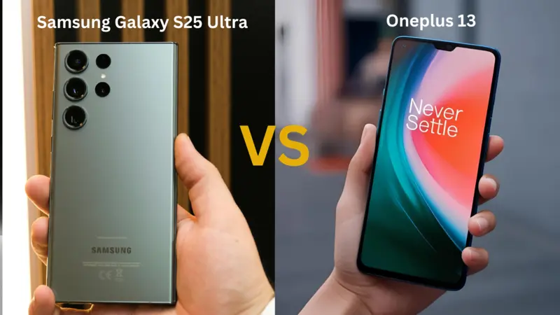 Samsung Galaxy S25 Ultra vs OnePlus 13